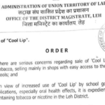 Leh District Bans Storage, Sale, and Distribution of “Cool Lip” with Immediate Effect.