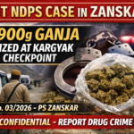 First NDPS Case Registered in Zanskar; ~900g Ganja Seized at Kargyak Checkpoint