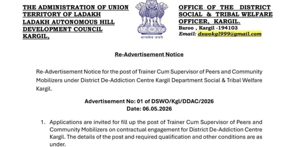 Re-Advertisement notice for the post of Trainer cum Supervisor of Peers and Community Mobilizer under District De Addiction Centre, Kargil, Department of Social and Tribal Welfare Kargil.