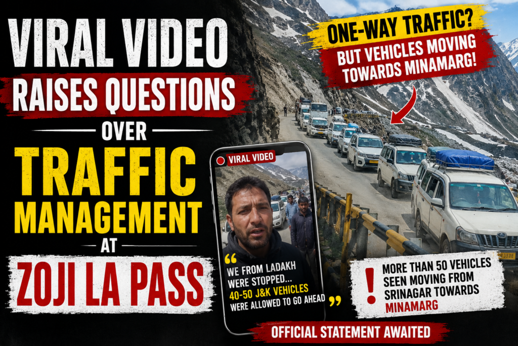 Viral Footage From Zoji La Pass Triggers Concerns Over One-Way Traffic Enforcement